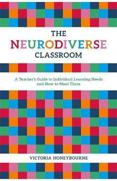 Neurodiverse Classroom - Victoria Honeybourne
