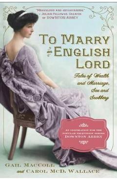 To Marry an English Lord - Gail MacColl