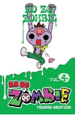 Zo Zo Zo Zombie-kun, Vol. 4 - Yasunari Nagatoshi