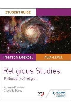 Pearson Edexcel Religious Studies A level/AS Student Guide: - Diane Kolka