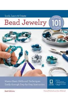 Bead Jewelry 101 - Karen Mitchell
