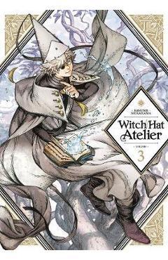 Witch Hat Atelier 3 - Kamome Shirahama