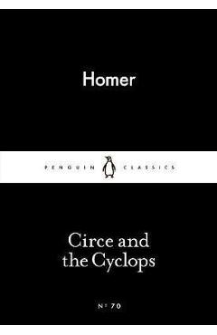 Circe and the Cyclops -  Homer