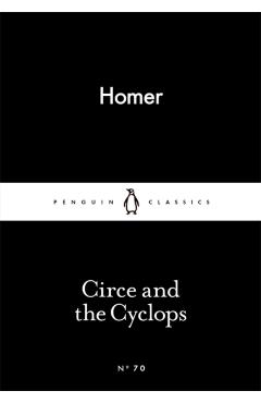 Circe and the Cyclops - Homer