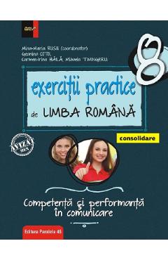 Exercitii practice de limba romana - Clasa 8 - Consolidare - Mina-Maria Rusu