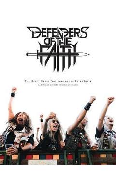 Defenders of the Faith - Peter Beste
