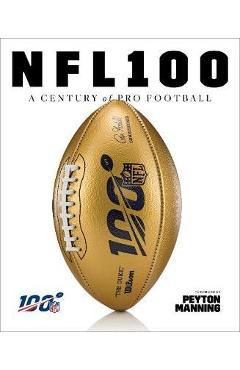 NFL 100:A Century of Pro Football - Rob Fleder