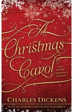 Christmas Carol and Other Christmas Stories - Charles Dickens