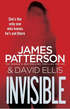 Invisible - James Patterson