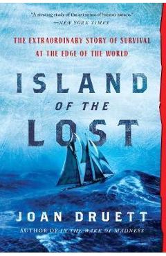 Island of the Lost - Joan Druett