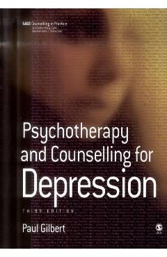 Psychotherapy and Counselling for Depression - Paul Gilbert