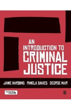 Introduction to Criminal Justice - Jamie Harding