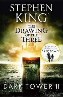 Dark Tower II: The Drawing Of The Three - Stephen King
