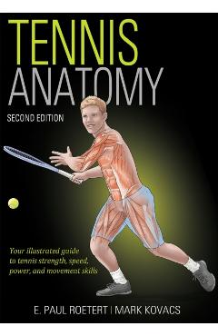 Tennis Anatomy - EPaul Roetert