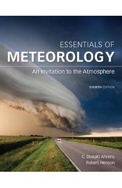 Essentials of Meteorology - Robert Henson