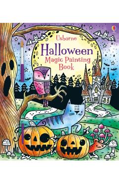 Magic Painting Halloween - Fiona Watt