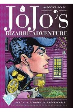 JoJo\'s Bizarre Adventure: Part 4--Diamond Is Unbreakable, Vo - Hirohiko Araki
