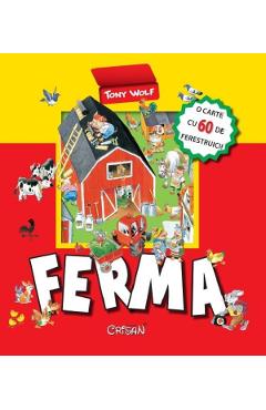 Ferma. O carte cu 60 de ferestruici – Tony Wolf libris.ro imagine 2022 cartile.ro