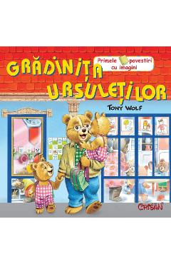 Gradinita ursuletilor - Tony Wolf - CRISAN