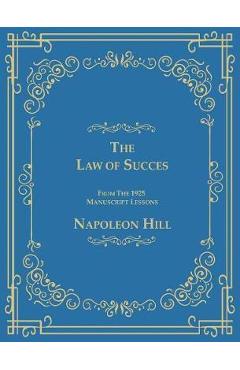 Law of Success from the 1925 Manuscript Lessons - Hill