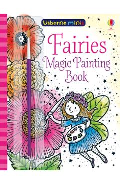Magic Painting Fairies - Fiona Watt