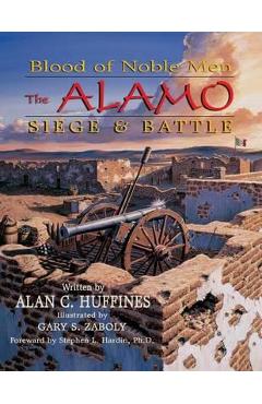 Blood of Noble Men - Alan C  Huffines