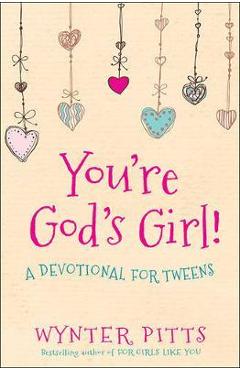 You\'re God\'s Girl! - Wynter Pitts