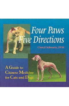 Four Paws, Five Directions - Cheryl Schwartz