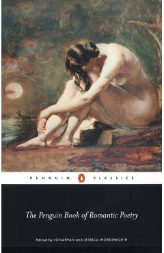 Penguin Book of Romantic Poetry - Jonathan Wordsworth