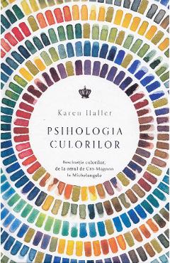 Psihologia culorilor - Karen Haller