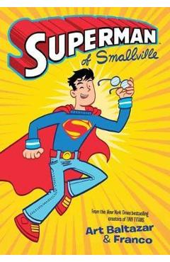 Superman of Smallville - Art Baltazar
