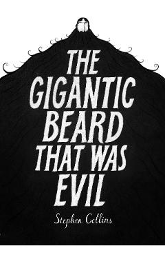 Gigantic Beard That Was Evil - Stephen Collins