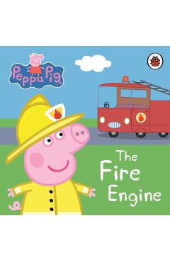 Peppa Pig: The Fire Engine: My First Storybook -