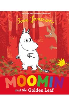 Moomin and the Golden Leaf - Tove Jansson