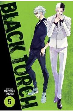 Black Torch, Vol. 5 - Tsuyoshi Takaki