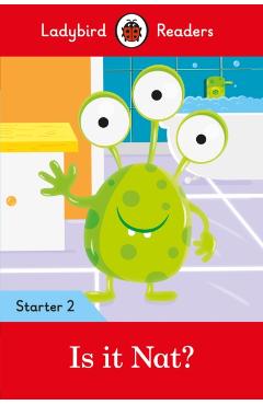 Is it Nat? - Ladybird Readers Starter Level 2 -