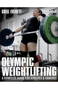 Olympic Weightlifting - Greg Everett