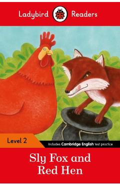 Sly Fox and Red Hen - Ladybird Readers Level 2 - Ladybird