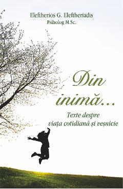 Din inima... - Eleftherios G. Eleftheriadis