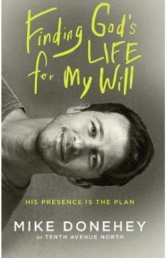 Finding God\'s Life for My Will - Michael Donehey