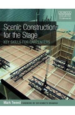 Scenic Construction for the Stage - Mark Tweed