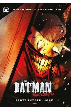 Batman who laughs - scott snyder