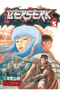 Berserk Volume 5 - Kentaro Miura