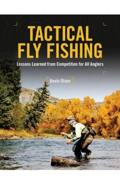 Tactical Fly Fishing - Devin Olsen