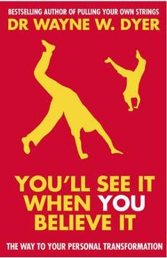 You\'ll See it When You Believe it