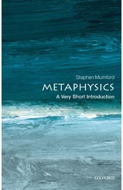 Metaphysics: A Very Short Introduction