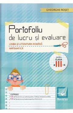 Portofoliu de lucru si evaluare - Clasa 3 - Gheorghe Roset