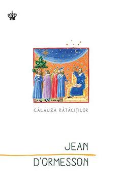 Calauza ratacitilor - Jean D\'Ormesson