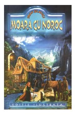 Moara cu noroc - Ioan Slavici