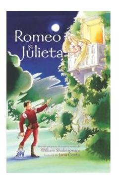 Romeo si Julieta – William Shakespeare Carti imagine 2022